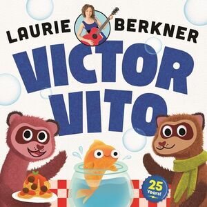 Laurie Berkner - Victor Vito (25th Anniversary Edition)  CD
